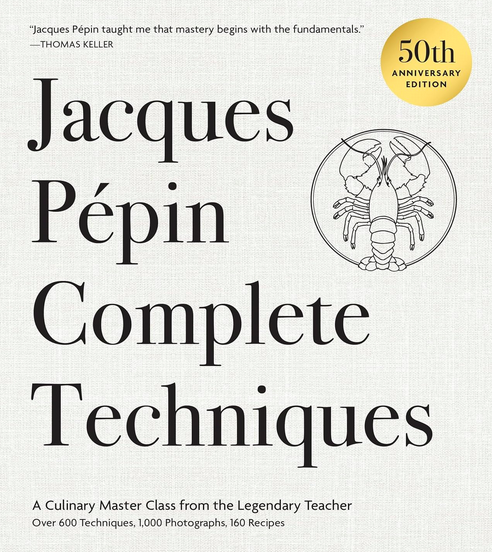 Jacques Pépin Complete Techniques cookbook cover, 50th anniversary edition