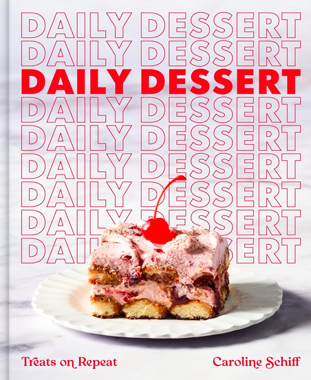 Daily Dessert cookbook cover by Caroline Schiff